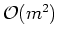 $\mathcal{O}(m^2)$