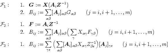 \begin{displaymath}
\begin{array}{l}
\begin{array}{llll}
\mathcal{F}_1: \hspace*...
...\gamma\epsilon}
& ~~~(j=i,i+1,\ldots,m)
\end{array}\end{array}\end{displaymath}